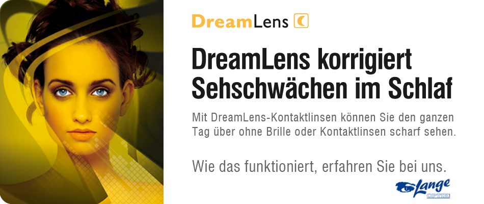 DreamLens - Schauen Sie vorbei und erfahren mehr!